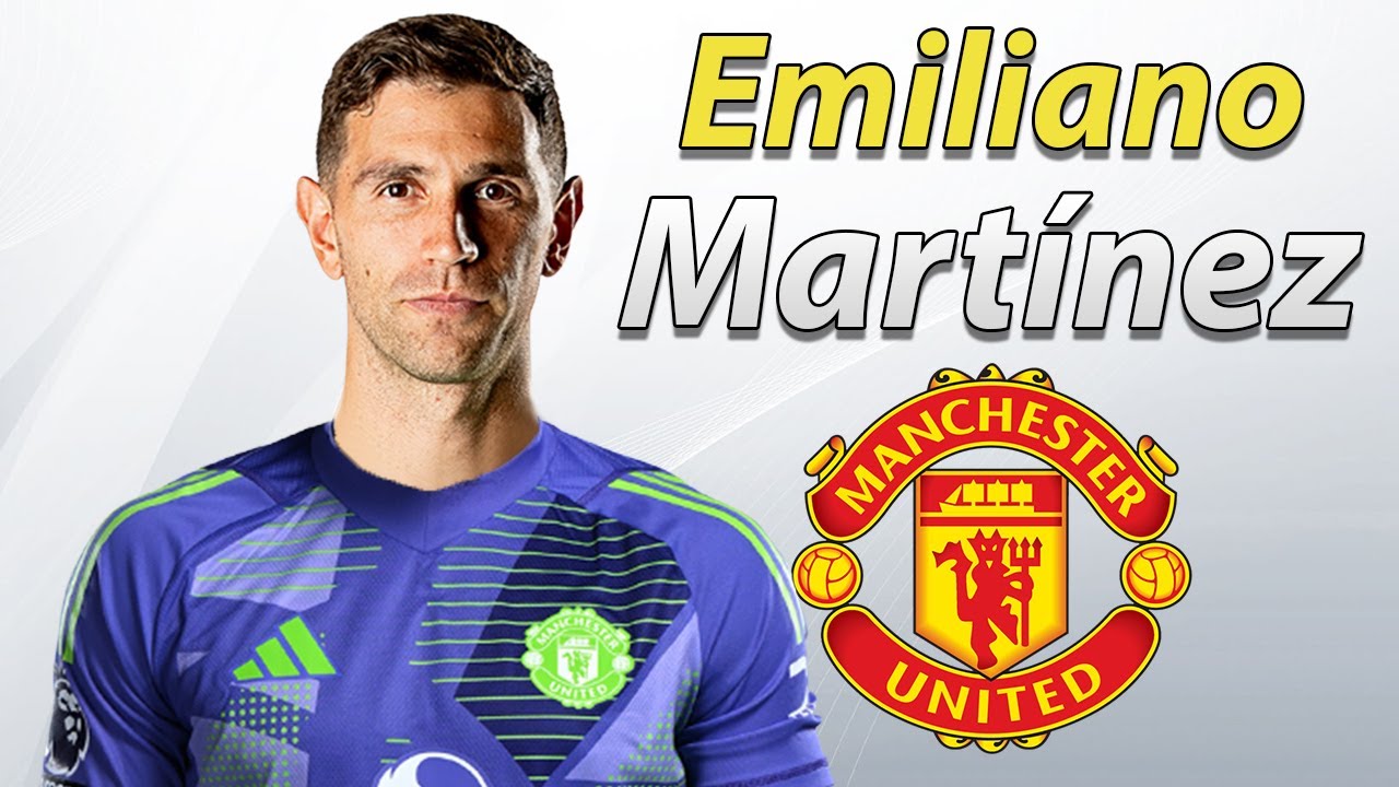 MU đàm phán chiêu mộ Emiliano Martinez-ONGKINH