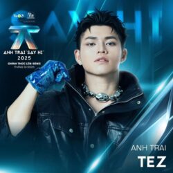 Tez "lột xác" bất ngờ khi tham gia "Anh trai say hi" mùa 2 - Ongkinh